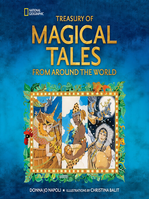 Title details for Treasury of Magical Tales From Around the World by Donna Jo Napoli - Available